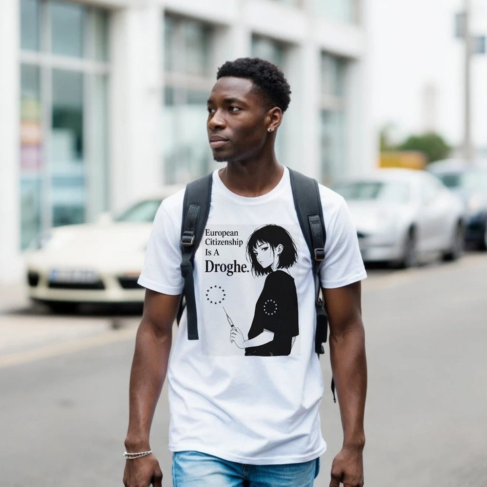 European Citizenship Is a Drug Premium Unisex T-Shirt - Kawaii Therapy Shop