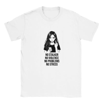 No Stalker No Violence No Problem No Stress Unisex T-Shirt - Kawaii Therapy Shop