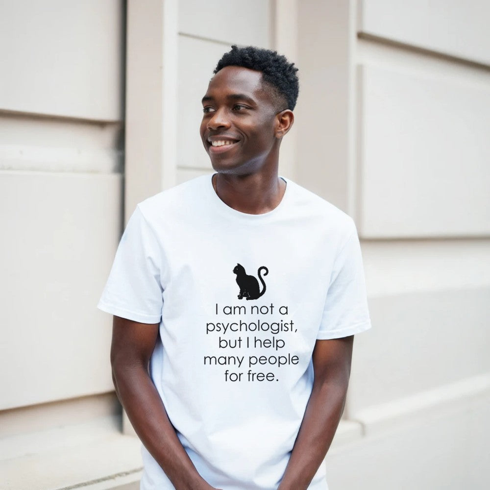 I Am Not A Psychologist But I Help Many People For Free T-Shirt - Premium Quality Graphic Tee - Kawaii Therapy Shop