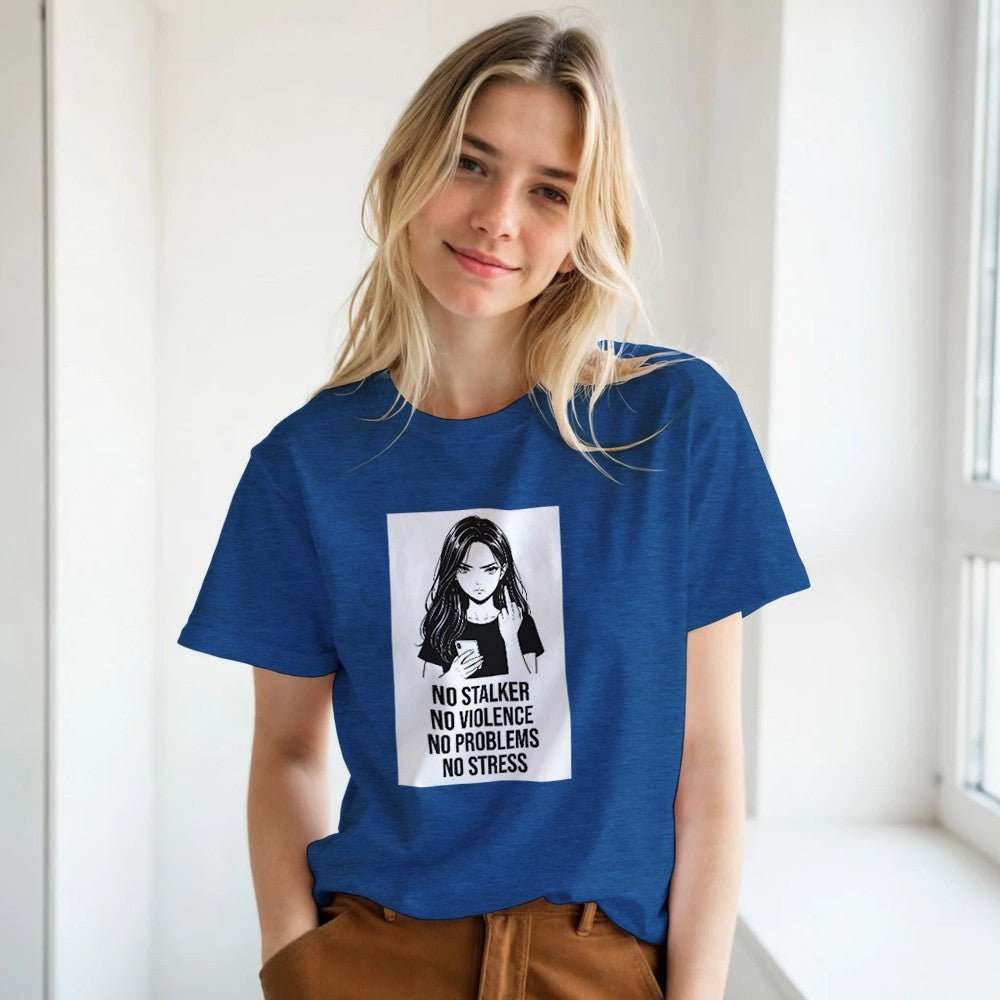 No Stalker No Violence No Problem No Stress Unisex T-Shirt - Kawaii Therapy Shop