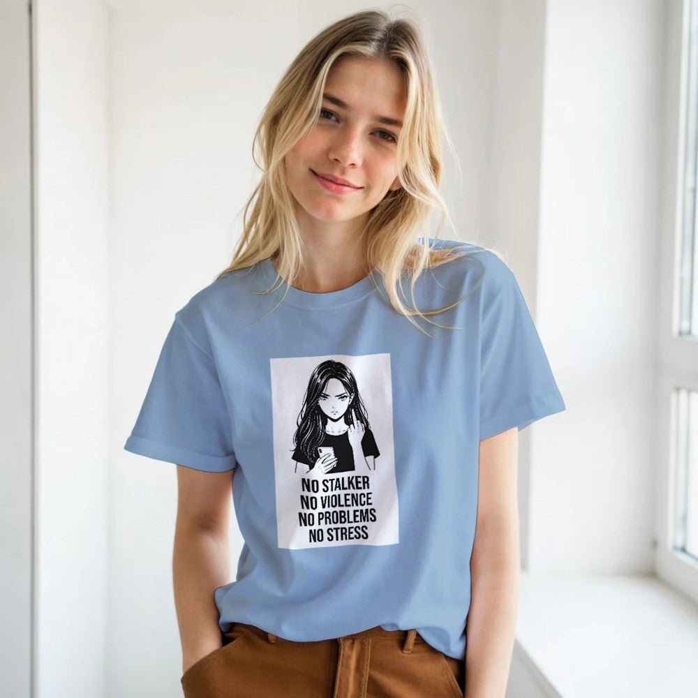 No Stalker No Violence No Problem No Stress Unisex T-Shirt - Kawaii Therapy Shop
