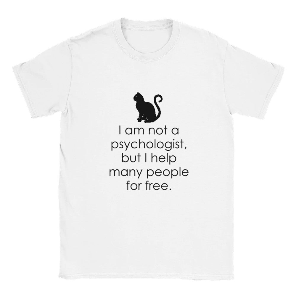 I Am Not A Psychologist But I Help Many People For Free T-Shirt - Premium Quality Graphic Tee - Kawaii Therapy Shop