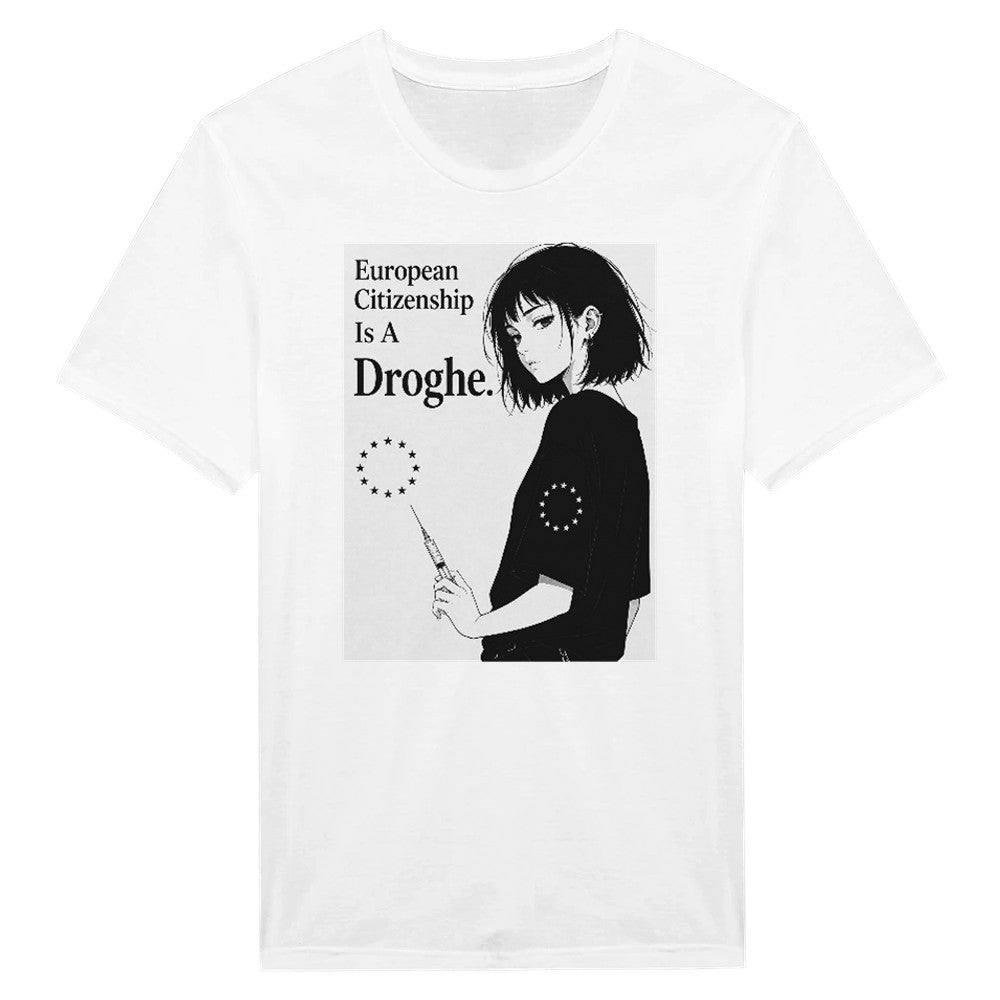 European Citizenship Is a Drug Premium Unisex T-Shirt - Kawaii Therapy Shop
