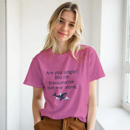 Traumatized & Single Graphic T-Shirt - Unisex Heavy Cotton Tee - Kawaii Therapy Shop