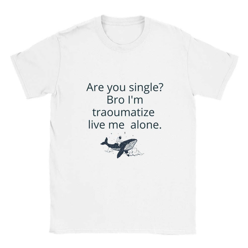 Traumatized & Single Graphic T-Shirt - Unisex Heavy Cotton Tee - Kawaii Therapy Shop