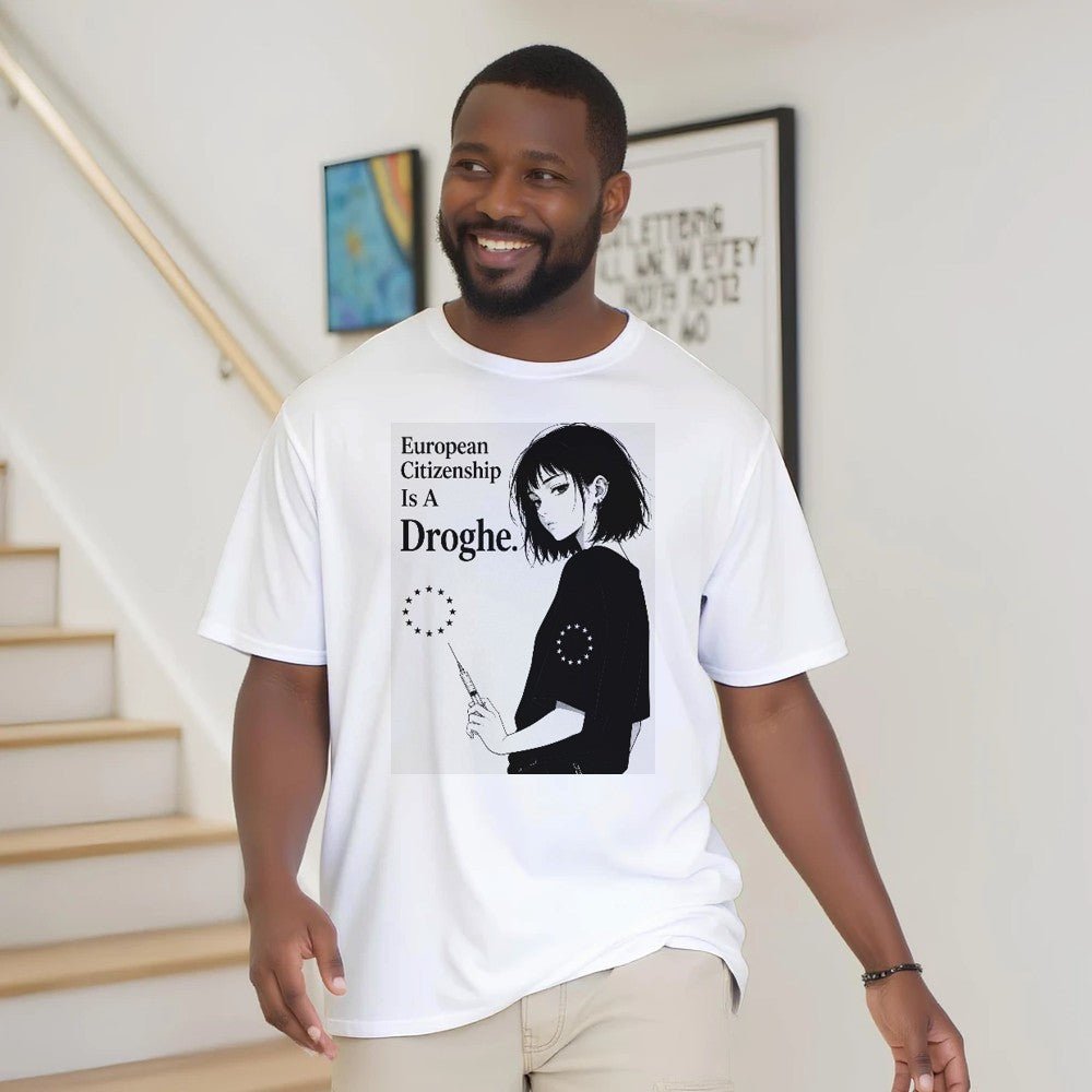European Citizenship Is a Drug Premium Unisex T-Shirt - Kawaii Therapy Shop
